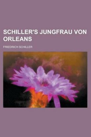Cover of Schiller's Jungfrau Von Orleans
