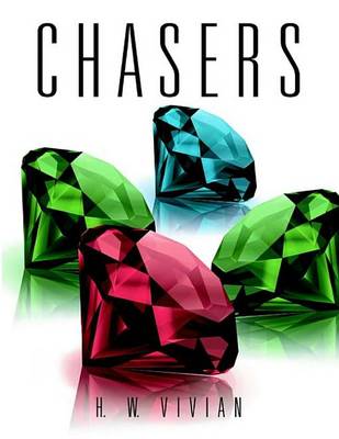 Chasers by H W Vivian