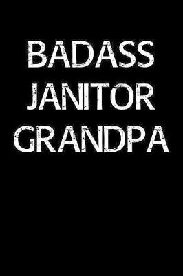 Book cover for Badass Janitor Grandpa