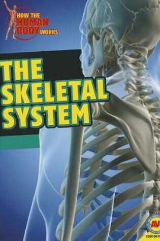 Cover of The Skeletal System