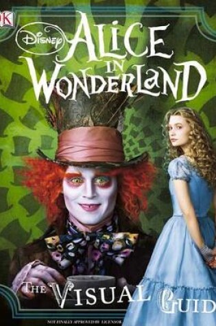 Cover of Disney Alice in Wonderland: The Visual Guide