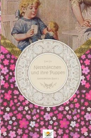 Cover of Nesth kchen und ihre Puppen