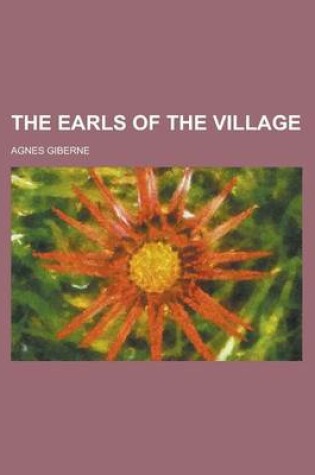 Cover of The Earls of the Village