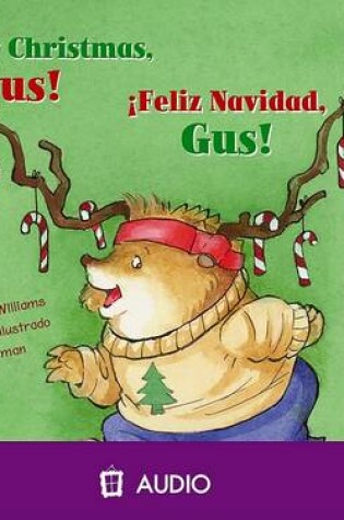 Cover of Merry Christmas, Gus!/Feliz Navidad, Gus!