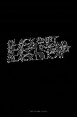 Cover of Black Shirts Black Jeans Black Heart Black Cat