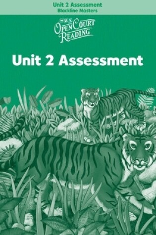 Cover of OPEN COURT READING - UNIT 2 ASSESSMENT BLACKLINE MASTERS LEVEL 2