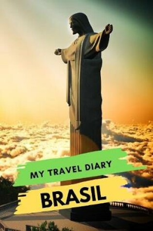 Cover of My Travel Diary BRASIL