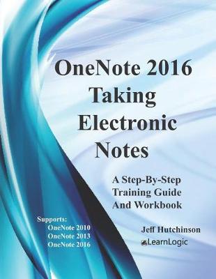 Book cover for OneNote 2016 - Taking Electronic Notes