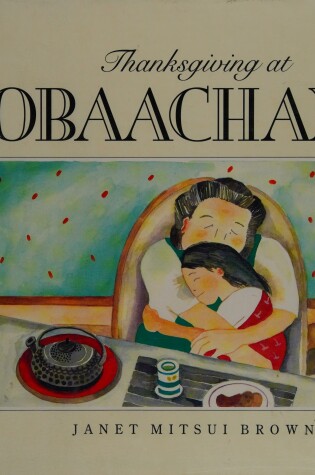 Cover of Thanksgiving at Obaachan's