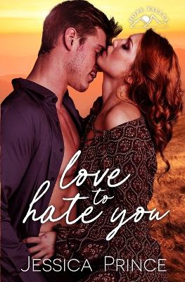 Book cover for Love to Hate You