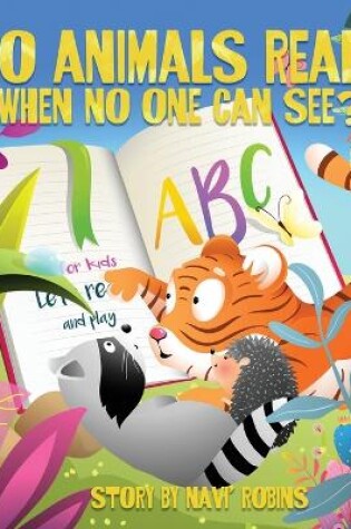 Cover of Do Animals Read When No One Can See?