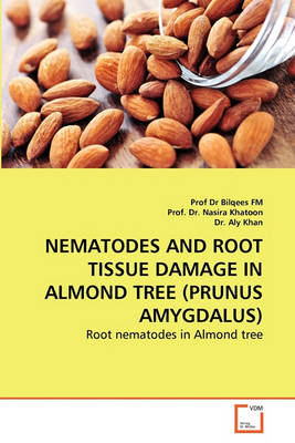 Book cover for Nematodes and Root Tissue Damage in Almond Tree (Prunus Amygdalus)