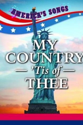 Cover of My Country 'Tis of Thee