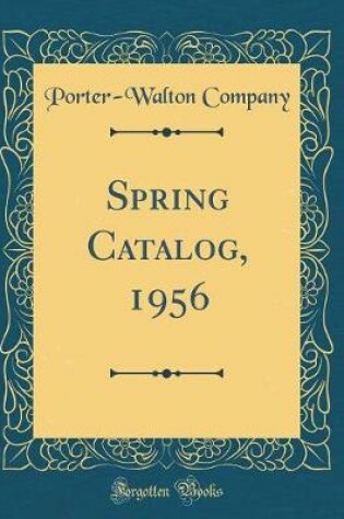 Cover of Spring Catalog, 1956 (Classic Reprint)