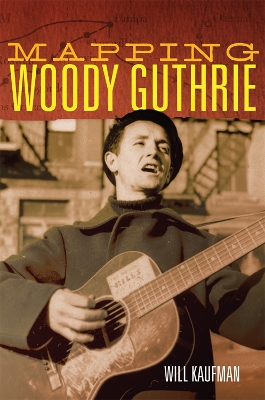 Book cover for Mapping Woody Guthrie