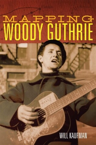 Cover of Mapping Woody Guthrie