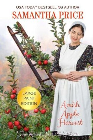 Cover of Amish Apple Harvest LARGE PRINT