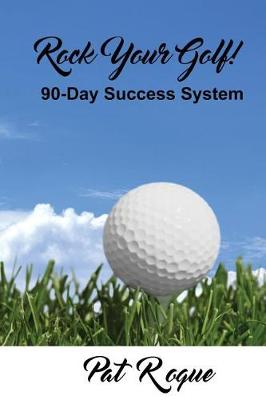 Book cover for Rock Your Golf!