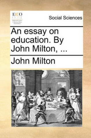 Cover of An essay on education. By John Milton, ...