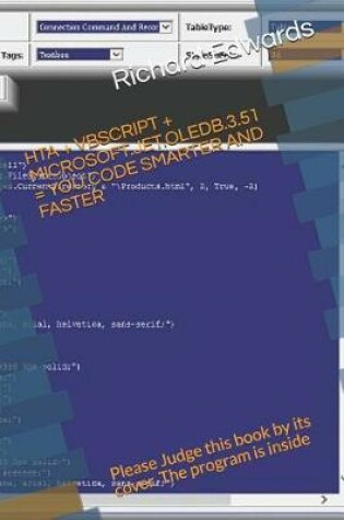 Cover of Hta + VBScript + Microsoft.Jet.Oledb.3.51 = You Code Smarter and Faster