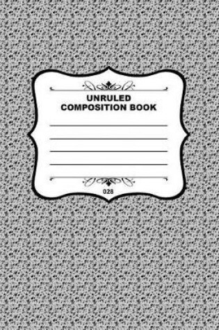 Cover of Unruled Composition Book 028