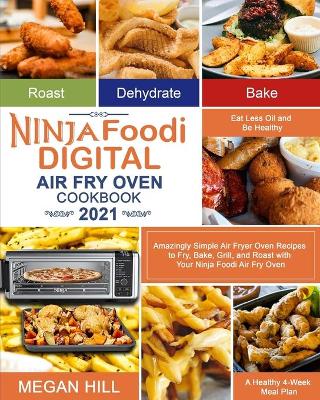 Book cover for Ninja Foodi Digital Air Fry Oven Cookbook 2021