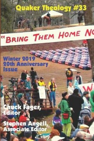 Cover of Quaker Theology #33 Winter - 2019 20th Anniversary Issue