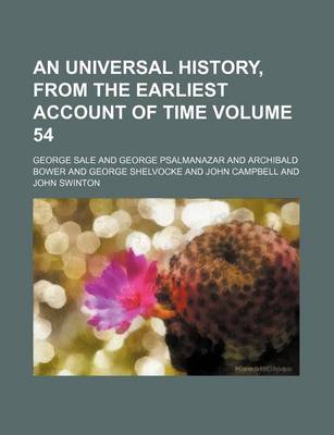 Book cover for An Universal History, from the Earliest Account of Time Volume 54