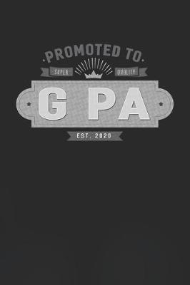 Book cover for Promoted To Super Quality G Pa Est. 2020