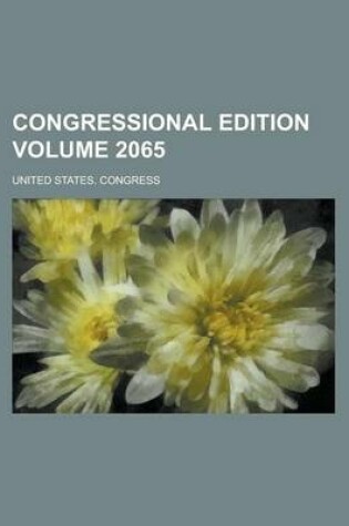 Cover of Congressional Edition Volume 2065