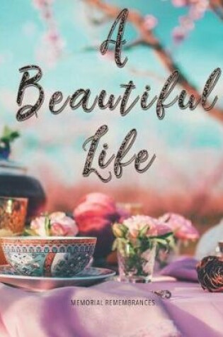 Cover of A Beautiful Life