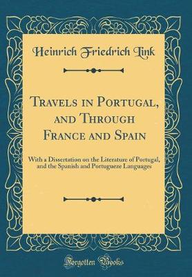 Book cover for Travels in Portugal, and Through France and Spain