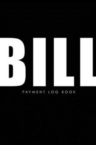 Cover of Bill Payment Log Book