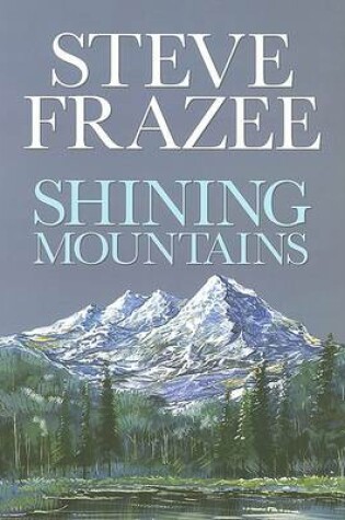 Cover of Shining Mountains