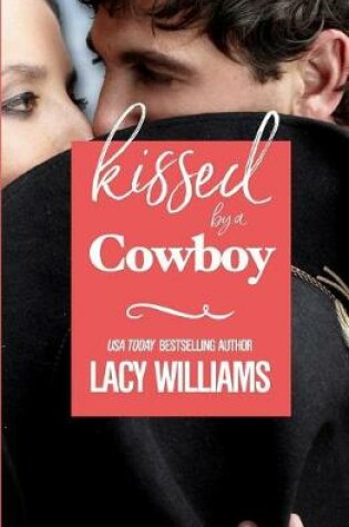 Cover of Kissed by a Cowboy