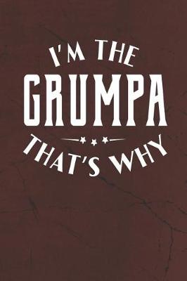 Book cover for I'm The Grumpa That's Why