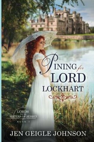 Cover of Pining for Lord Lockhart