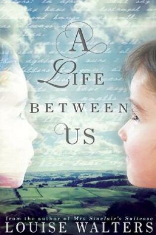 Cover of A Life Between Us