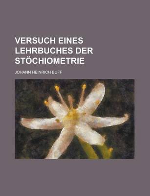 Book cover for Versuch Eines Lehrbuches Der Stochiometrie