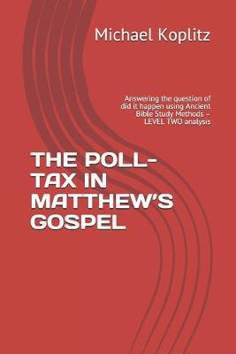 Book cover for The Poll-Tax in Matthew's Gospel