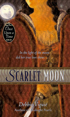 Book cover for Scarlet Moon: Once Upon a Time