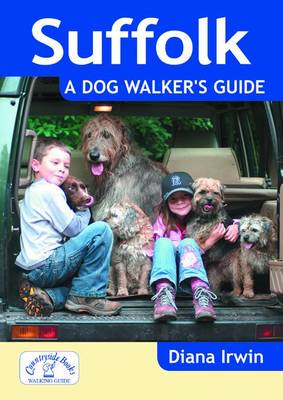 Cover of Suffolk a Dog Walker's Guide