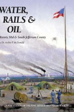 Cover of Water, Rails & Oil