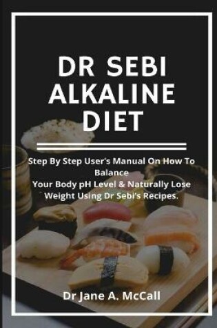 Cover of Dr Sebi Alkaline Diet