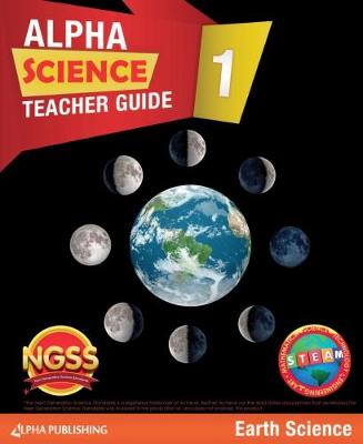 Book cover for Alpha Science Grade 1 Teacher Guide C: Earth Science + 1 Year Digital Access