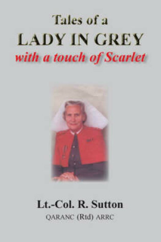 Cover of Tales of a Lady in Grey with a Touch of Scarlet