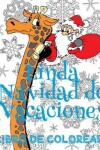 Book cover for &#9996; Linda Navidad de Vacaciones &#9996; Colorear Año Nuevo &#9996; Colorear Niños 6 Años Libro de Colorear Para Niños