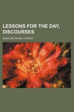 Cover of Lessons for the Day, Discourses