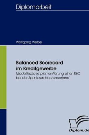 Cover of Balanced Scorecard im Kreditgewerbe
