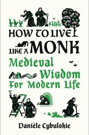 Cover of How to Live Like a Monk